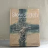 Slow Stitch von Claire Wellesley-Smith Buchcover